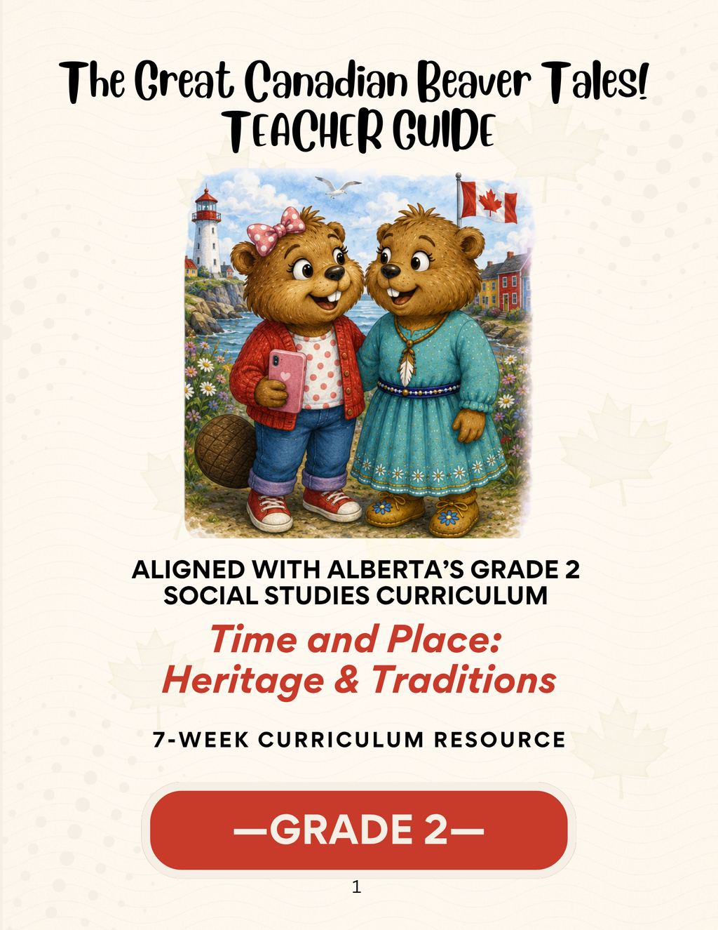Alberta Social Studies TIME & PLACE - Heritage & Traditions (Grade 2)