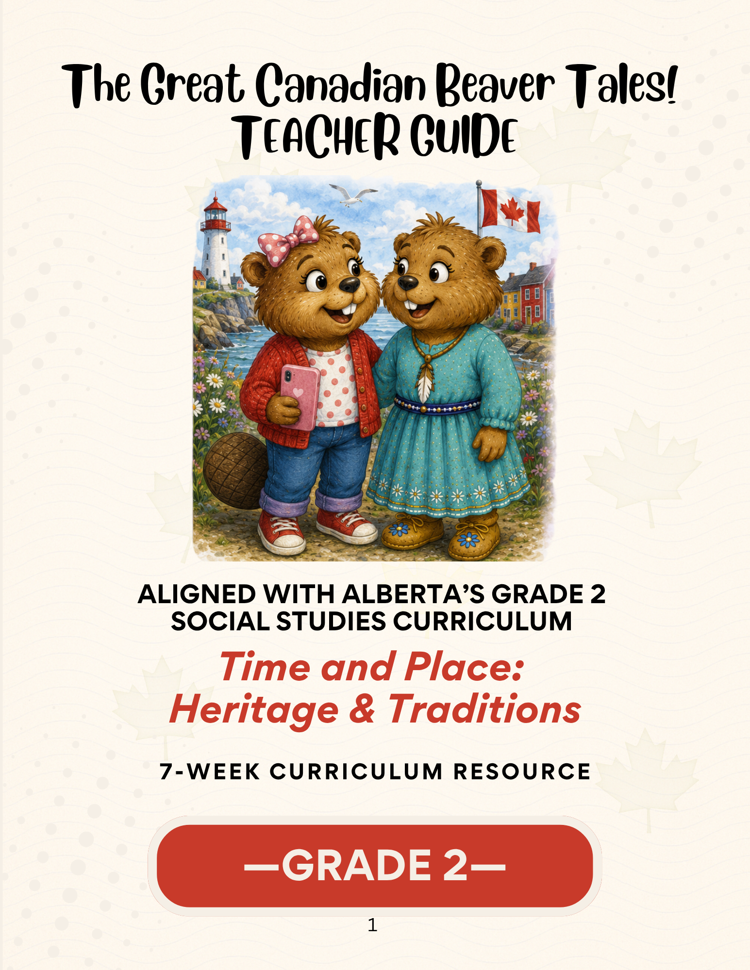 Alberta Social Studies TIME & PLACE - Heritage & Traditions (Grade 2)