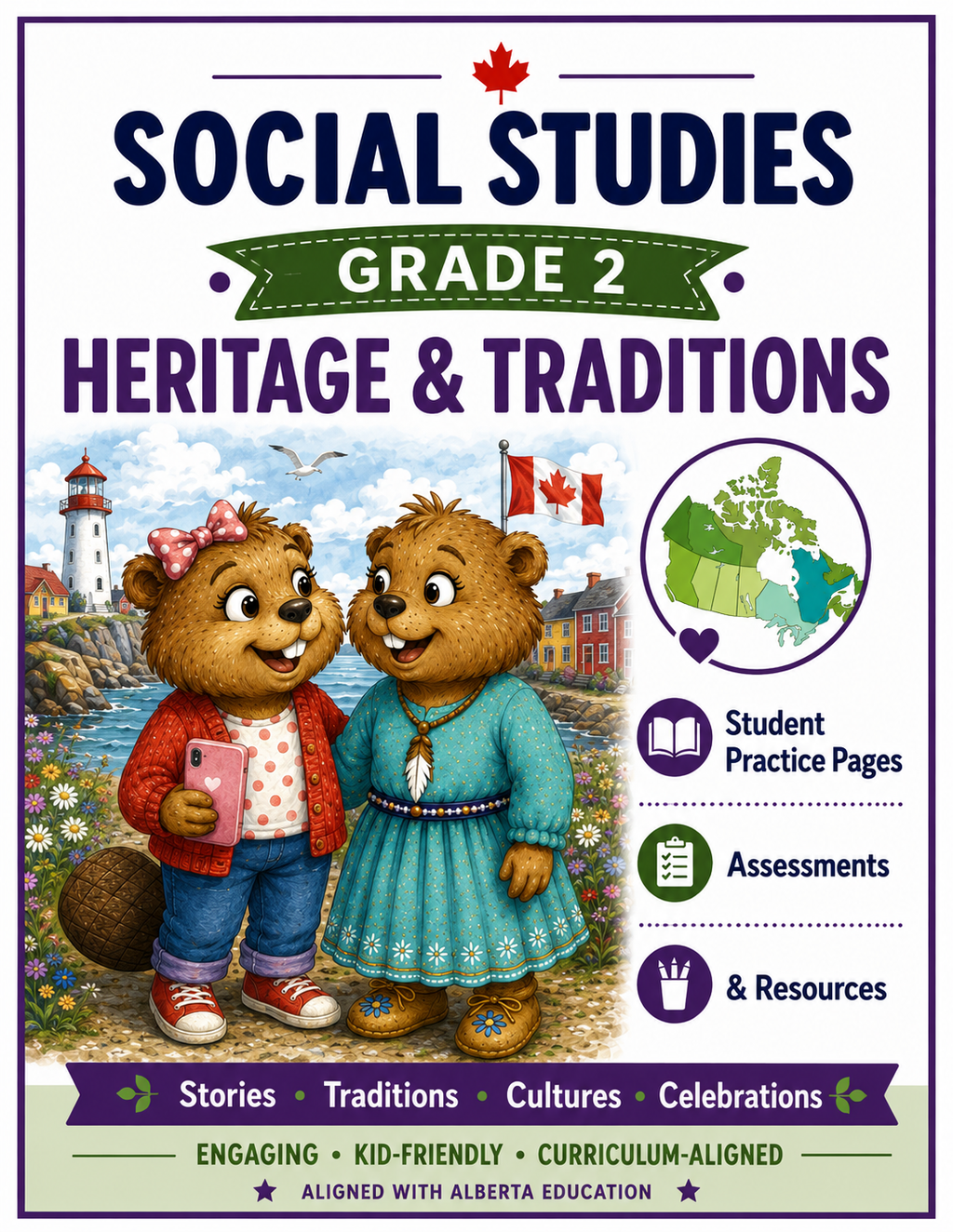 Alberta Social Studies TIME & PLACE - Heritage & Traditions (Grade 2)