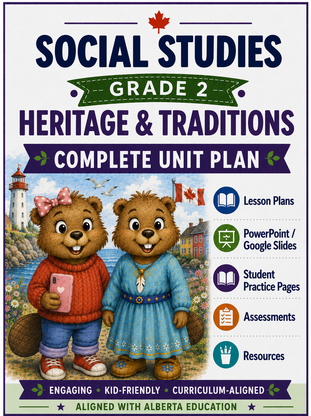 Alberta Social Studies TIME & PLACE - Heritage & Traditions (Grade 2)